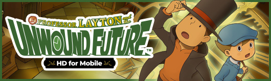 Professor Layton and the Unwound Future: HD for Mobile